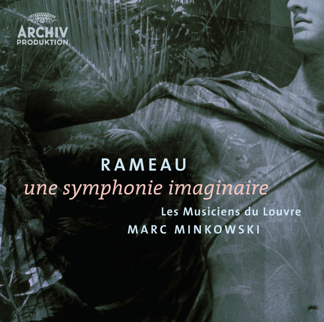 Rameau - Une symphonie imaginaire