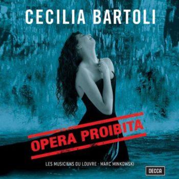 Cecilia Bartoli – Opera Prohibita